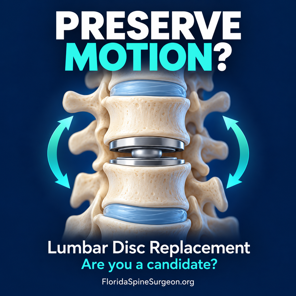 Are you a Candidate for Lumbar Disc Replacement?