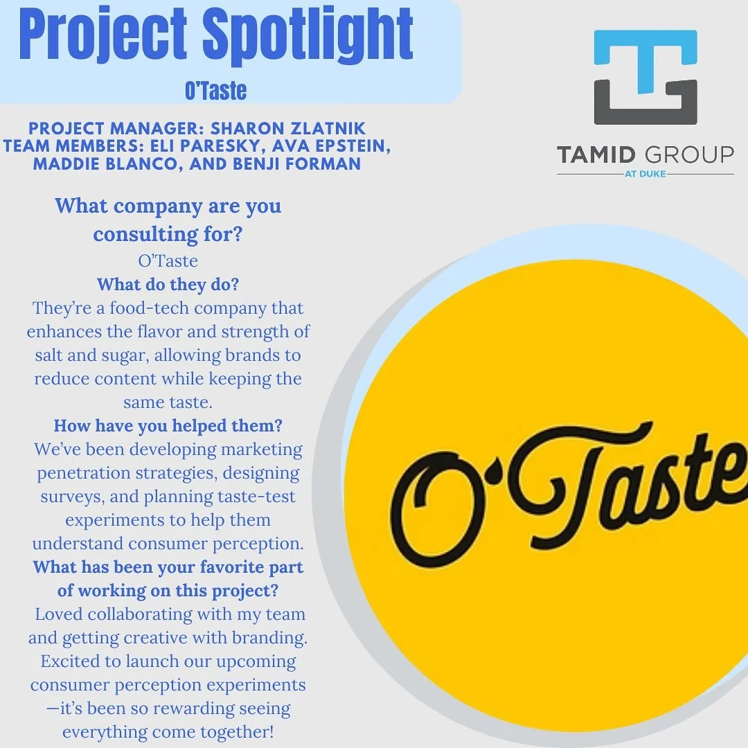 Project spotlight on O&rsquo;Taste, one of the amazing companies our TAMID members are consulting for this semester!