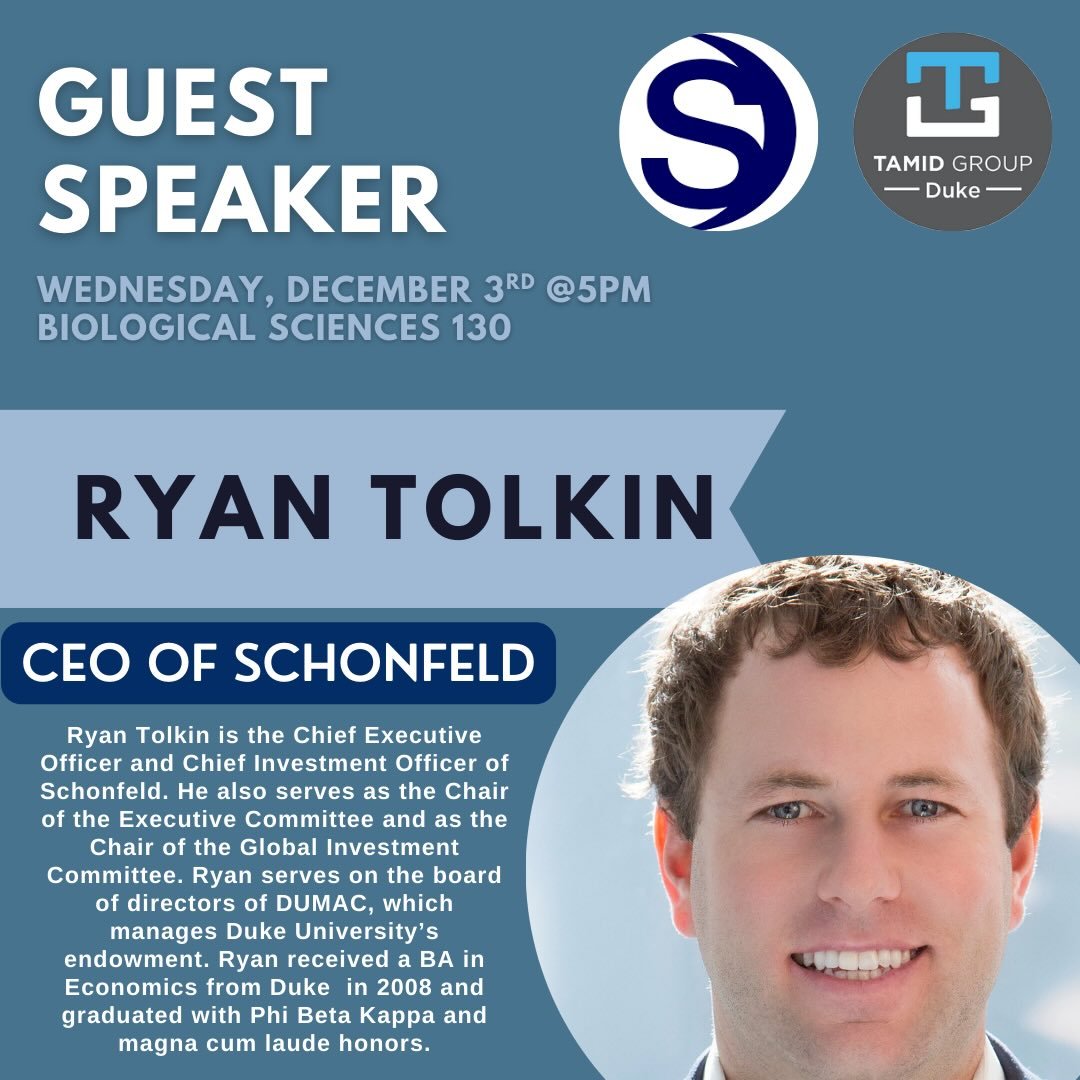 TAMID is excited to welcome Ryan Tolkin, the CEO of Schonfeld, to speak at Duke Wednesday, December 3rd at 5PM in Bio Sci 130! This event is open to the entire Duke community.