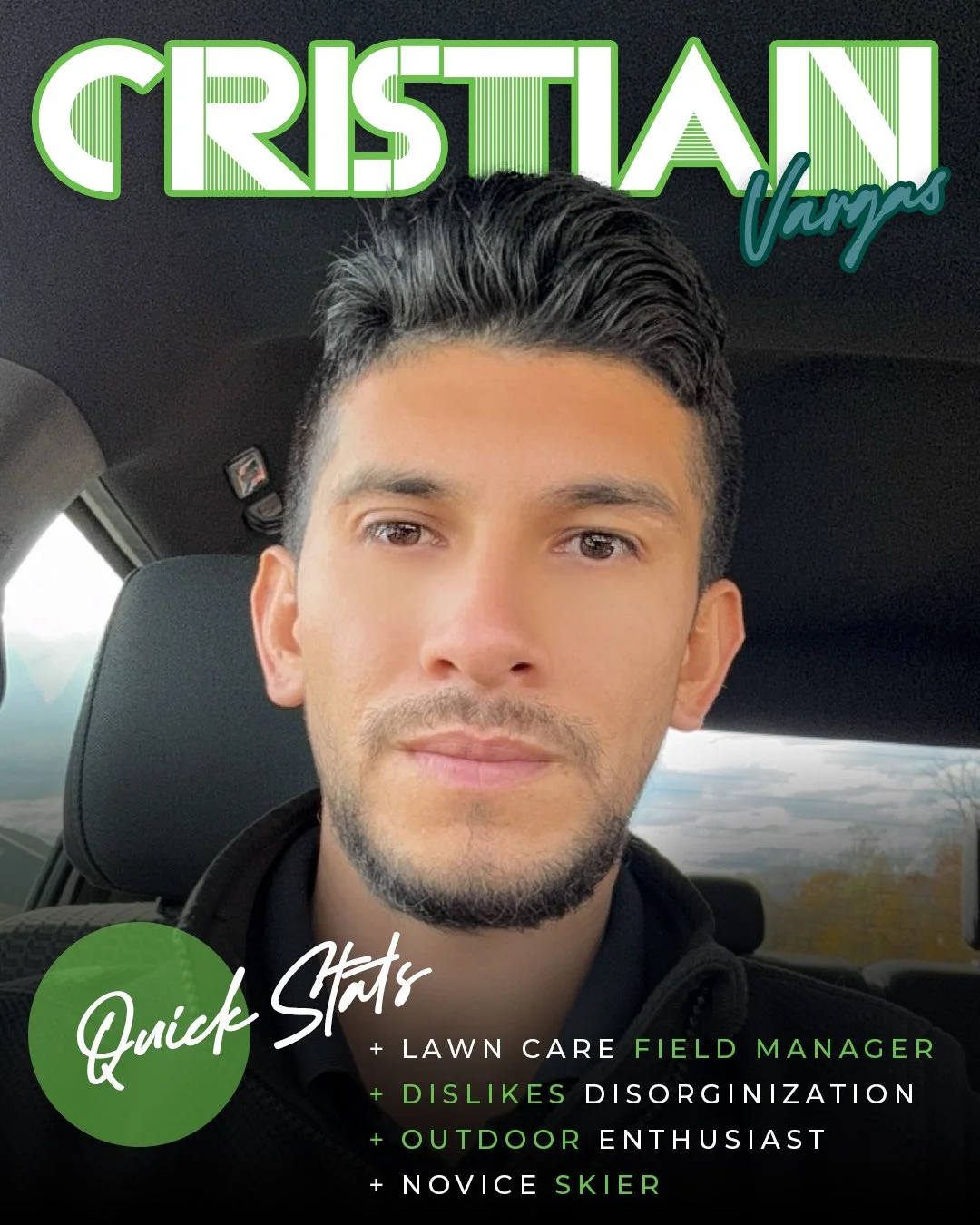 KIND • LOYAL • ADVENTUROUS • FRIENDLY • These are all words used by peers to describe Cristian Vargas, Field Manager for our Lawn Care Division in the Carolinas.
Last year, Cristian spent Valentine's Day walking around the city o