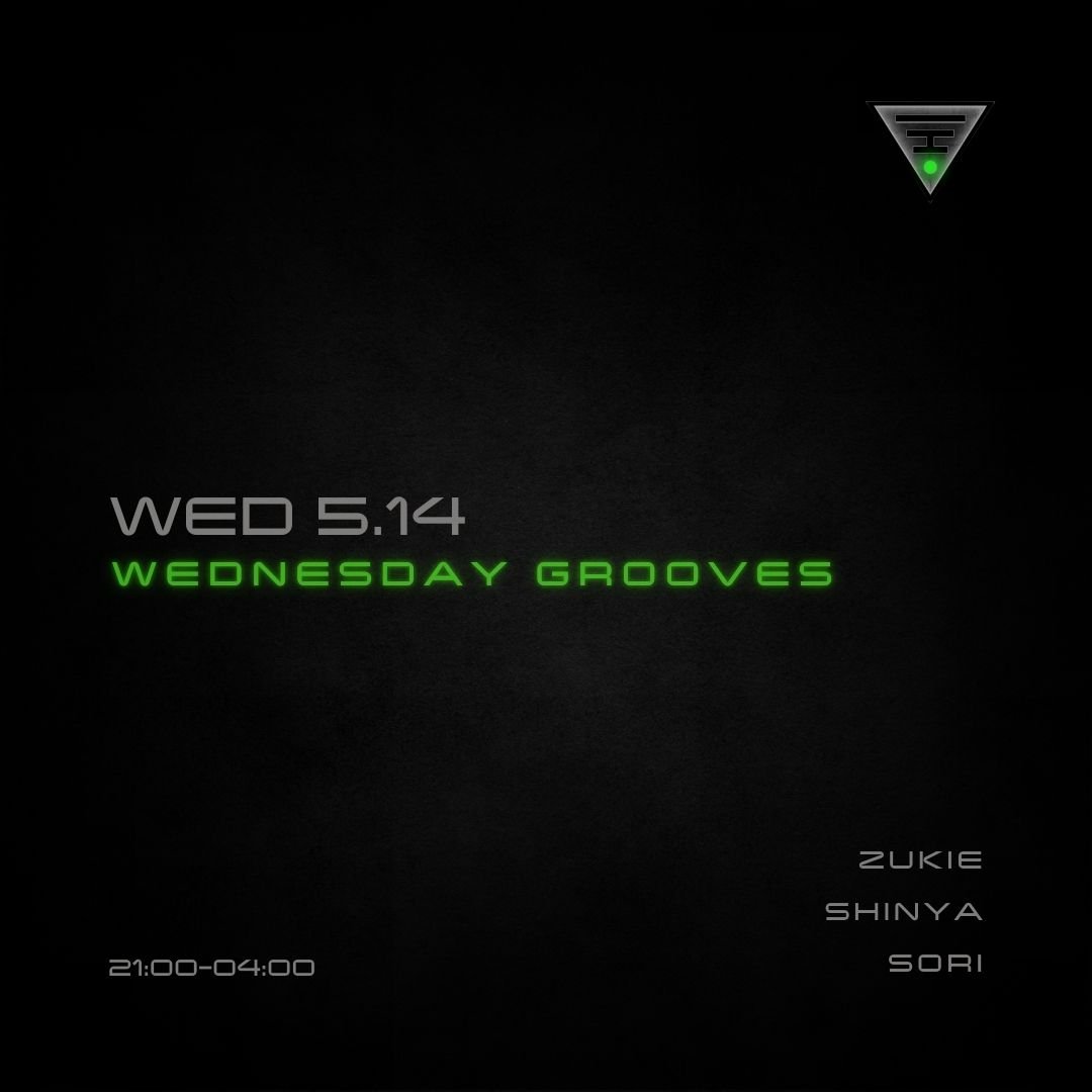 WEDNESDAY GROOVES