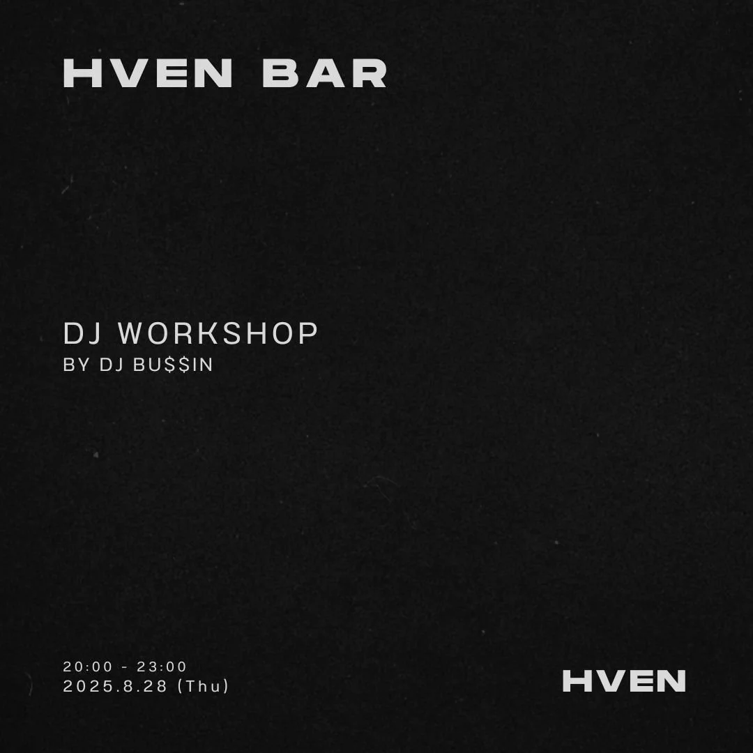 HVEN BAR: DJ WORKSHOP