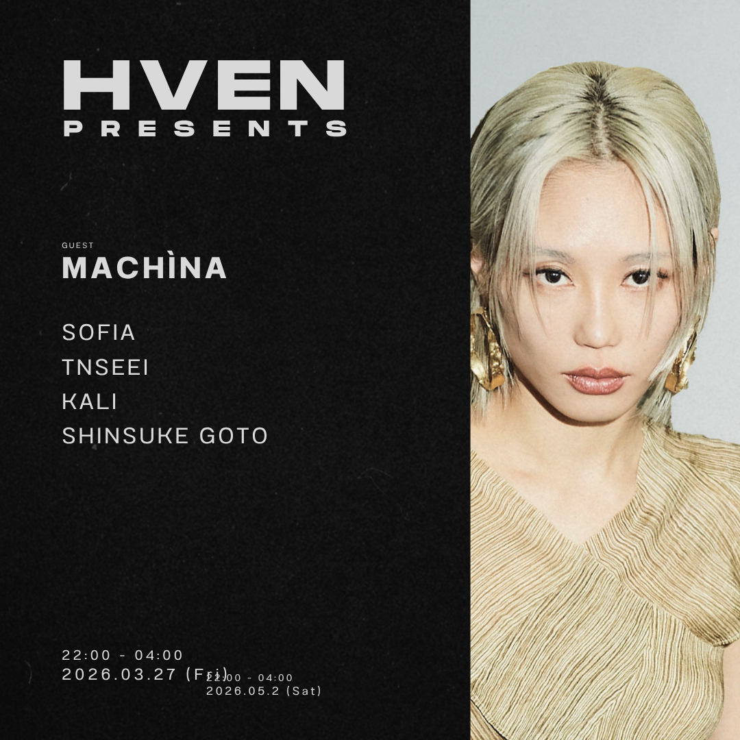 HVEN PRESENTS: MACHÌNA