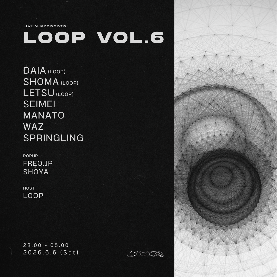 HVEN PRESENTS: LOOP Vol.6
