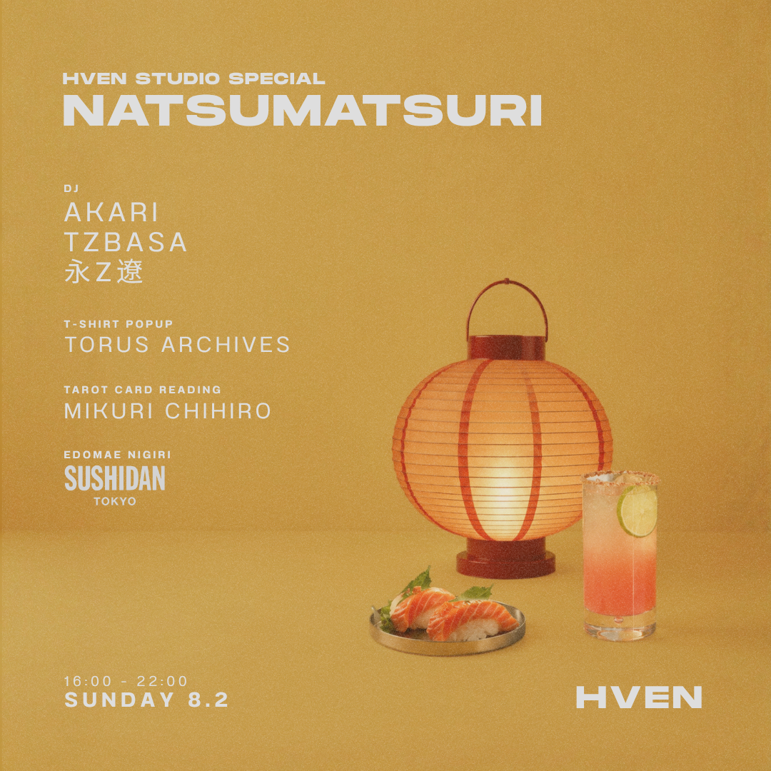 HVEN STUDIO SPECIAL: NATSUMATSURI｜HVENのフライヤー