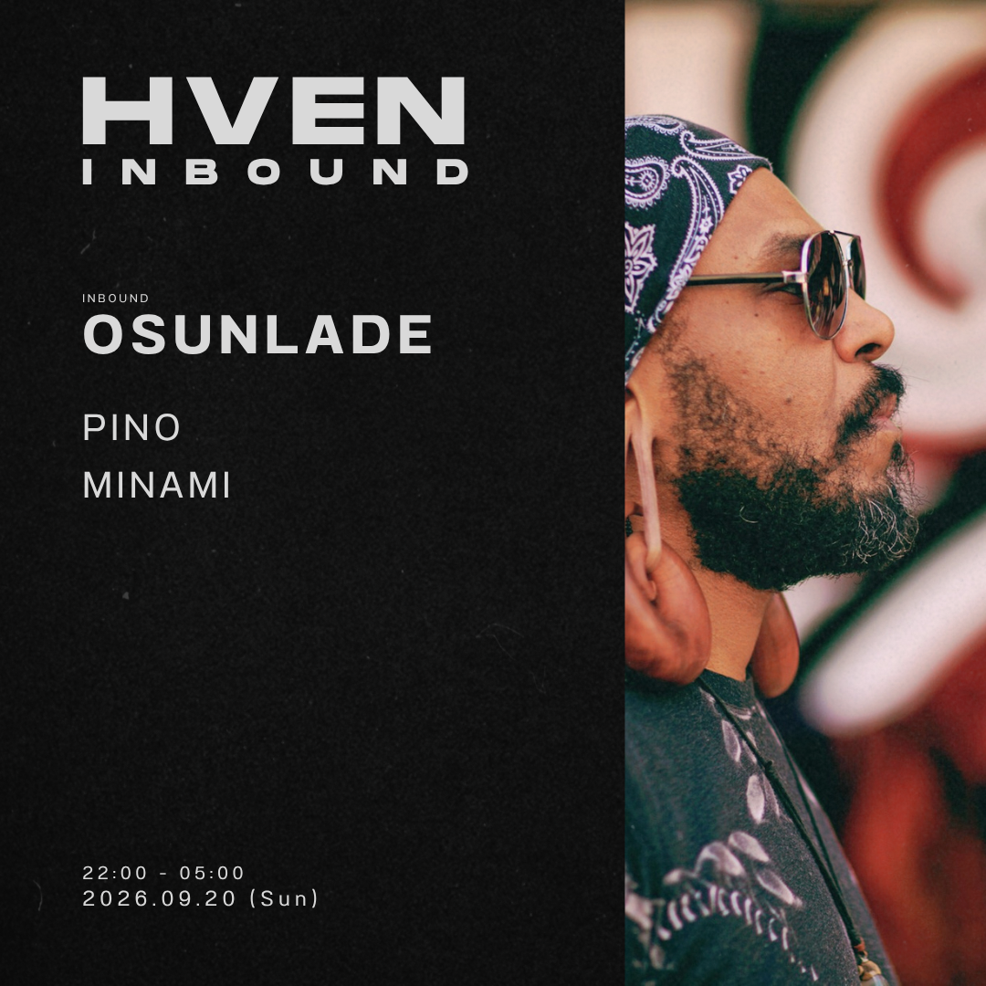 Flyer for HVEN INBOUND: OSUNLADE at HVEN