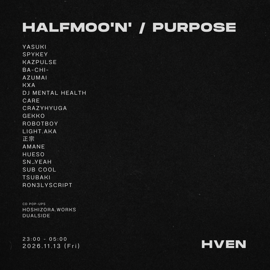 Flyer for Halfmoo’n’ / Purpose at HVEN