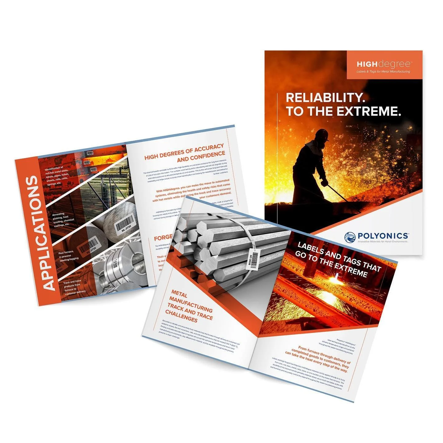 The week of new work continues! Next up: Polyonics HIGHdegree Branding

Polyonics was launching a new product line in an up-and-coming product category of labels and tags for metal manufacturing. The challenge was to speak to an industry about a new 