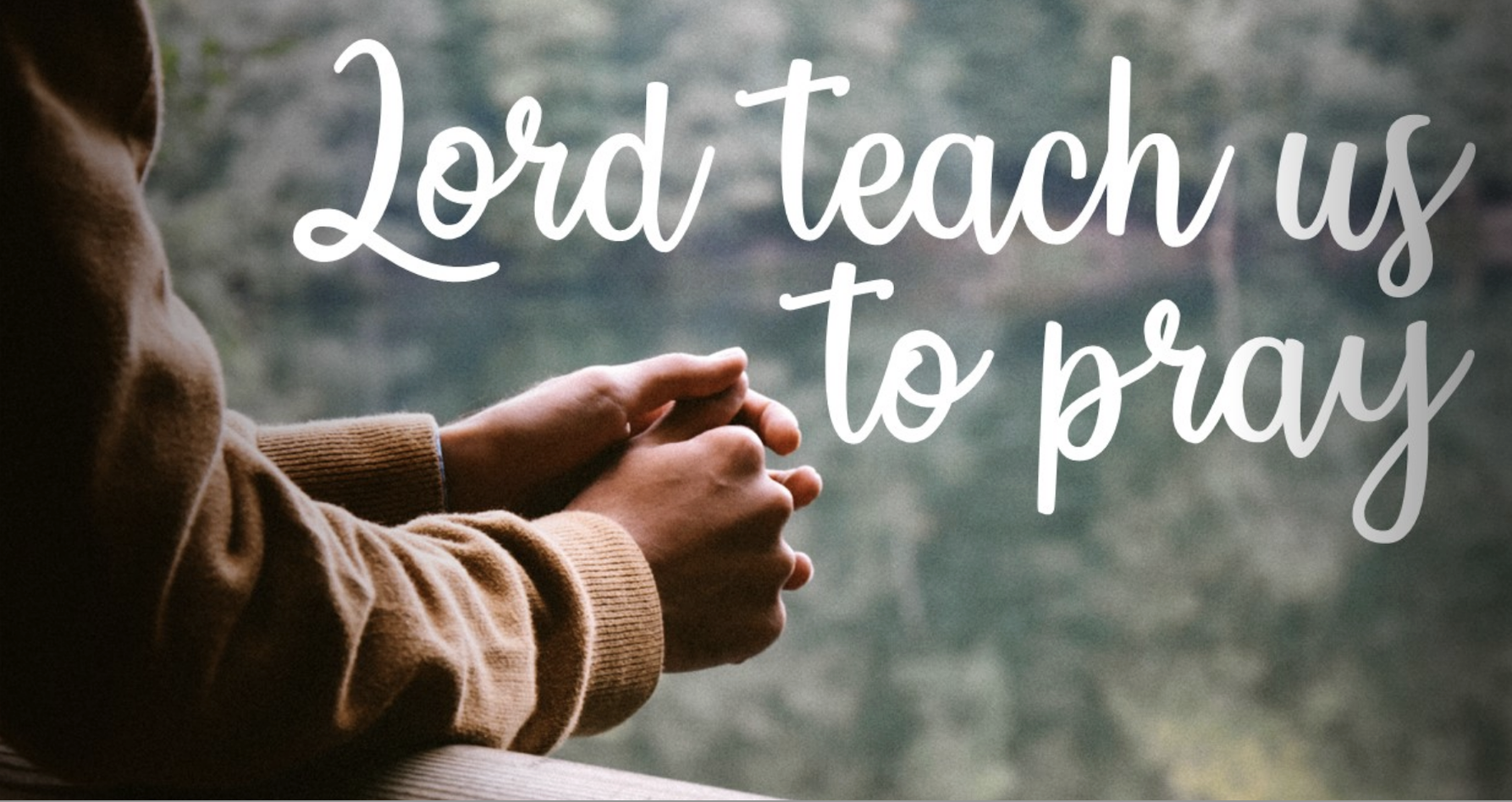 2026 Lent Course TEACH US TO PRAY