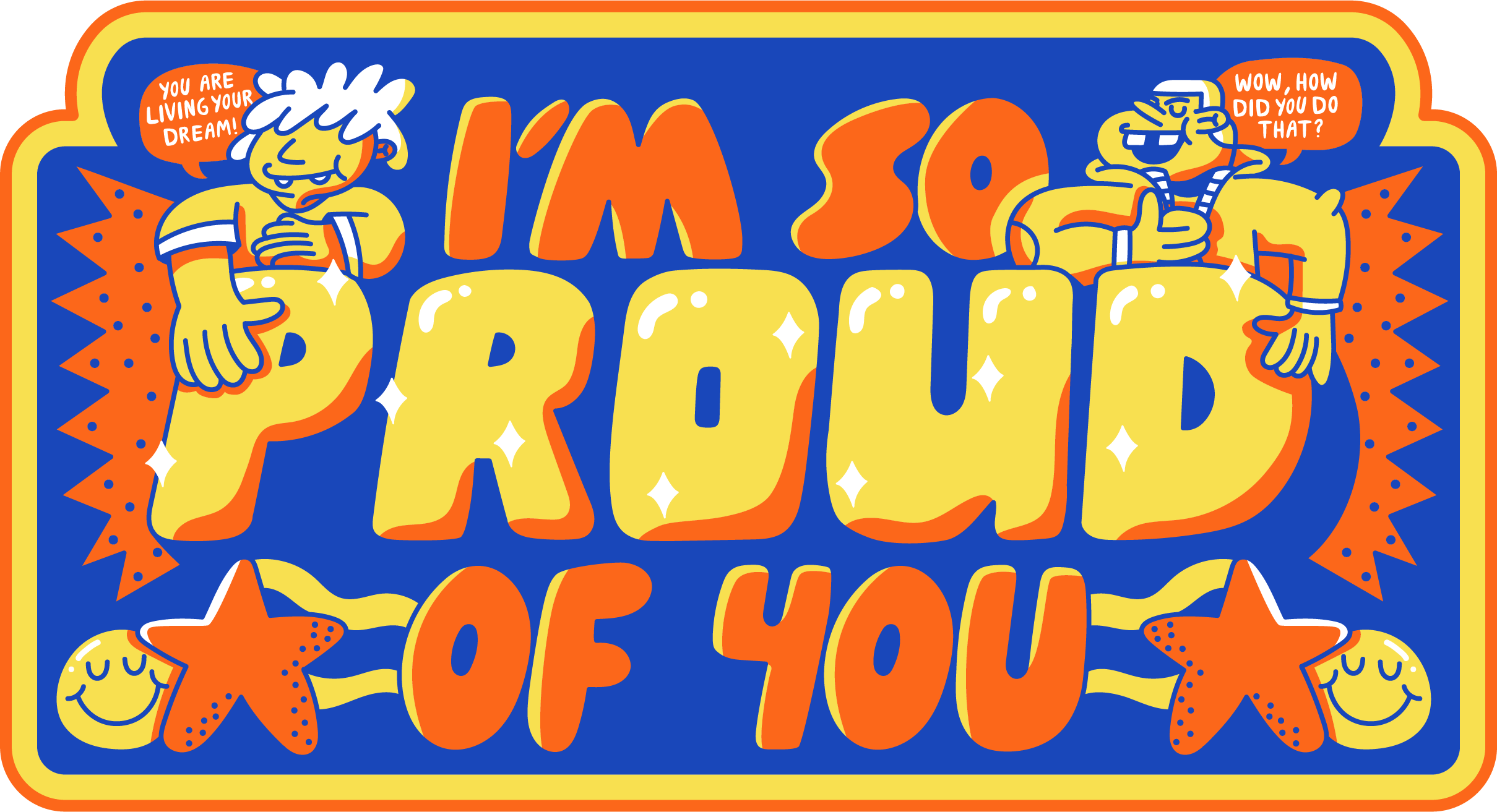 IM SO PROUD OF YOU_TSHIRT_FINAL-01.png