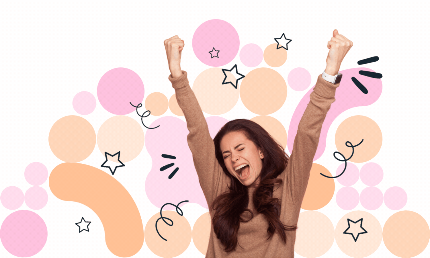 Young woman with brown hair celebrating, eyes closed, mouth open in a smile, arms raised in triumph, background of pink and peach circles, stars, and confetti illustrations.