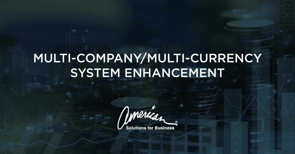 American Solutions for Business Launches Multi-Company/Multi-Currency Update