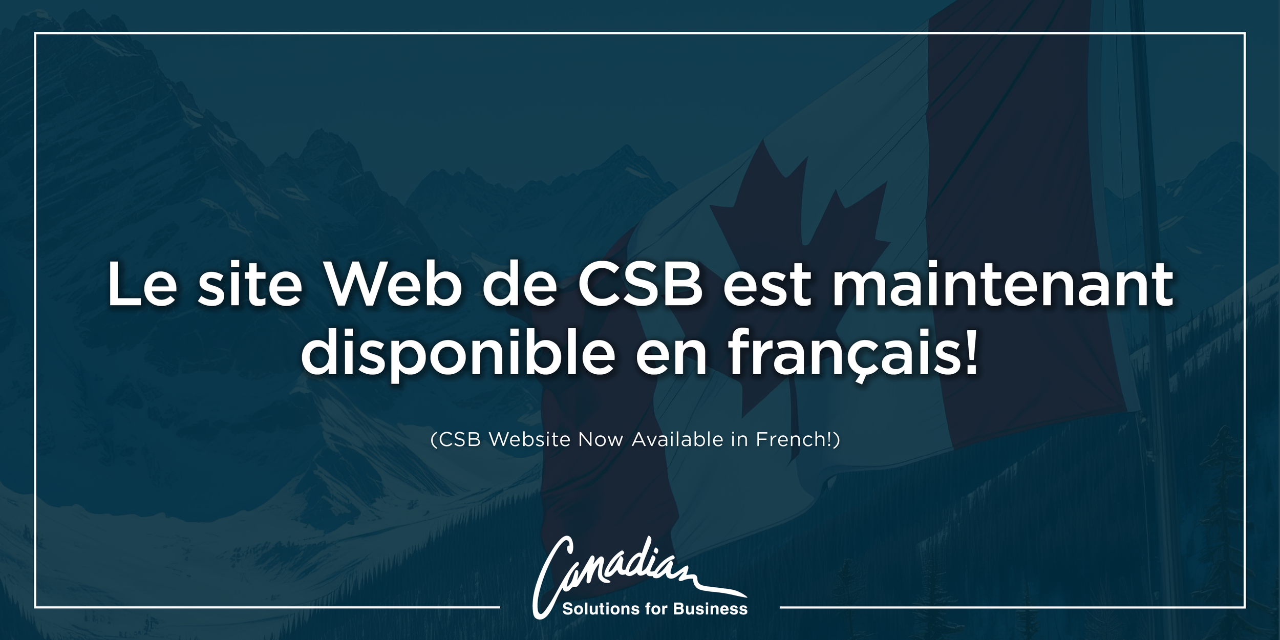 Le site Web de CSB est maintenant disponible en français!