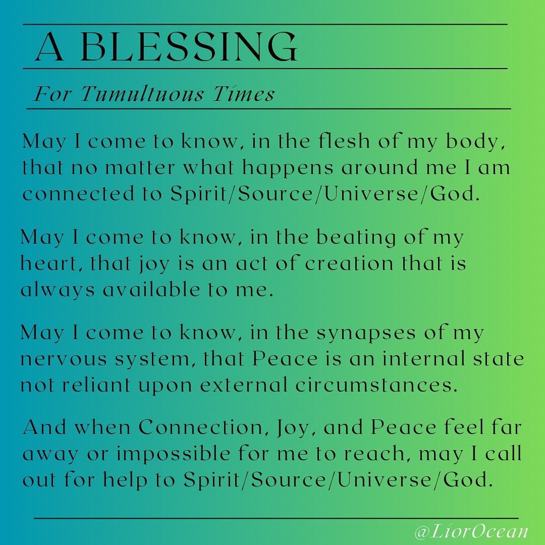 My offering today, on this tumultuous day in America, where so many of us are feeling overwhelmed and very afraid. A blessing to activate more loving support from the Universe that so deeply wants to help you. A short practice that I return to again 