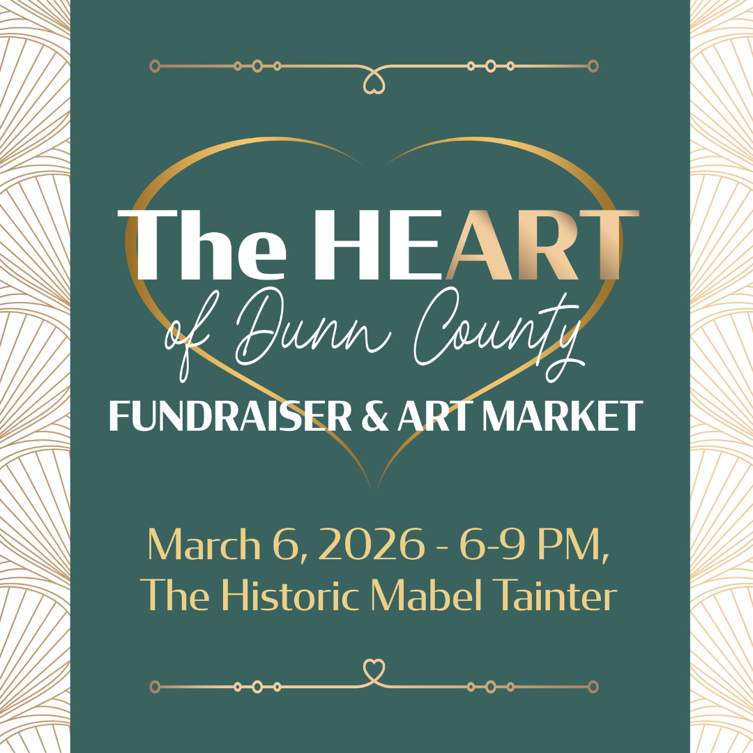 The HeART of Dunn County: Fundraiser &amp; Art Market