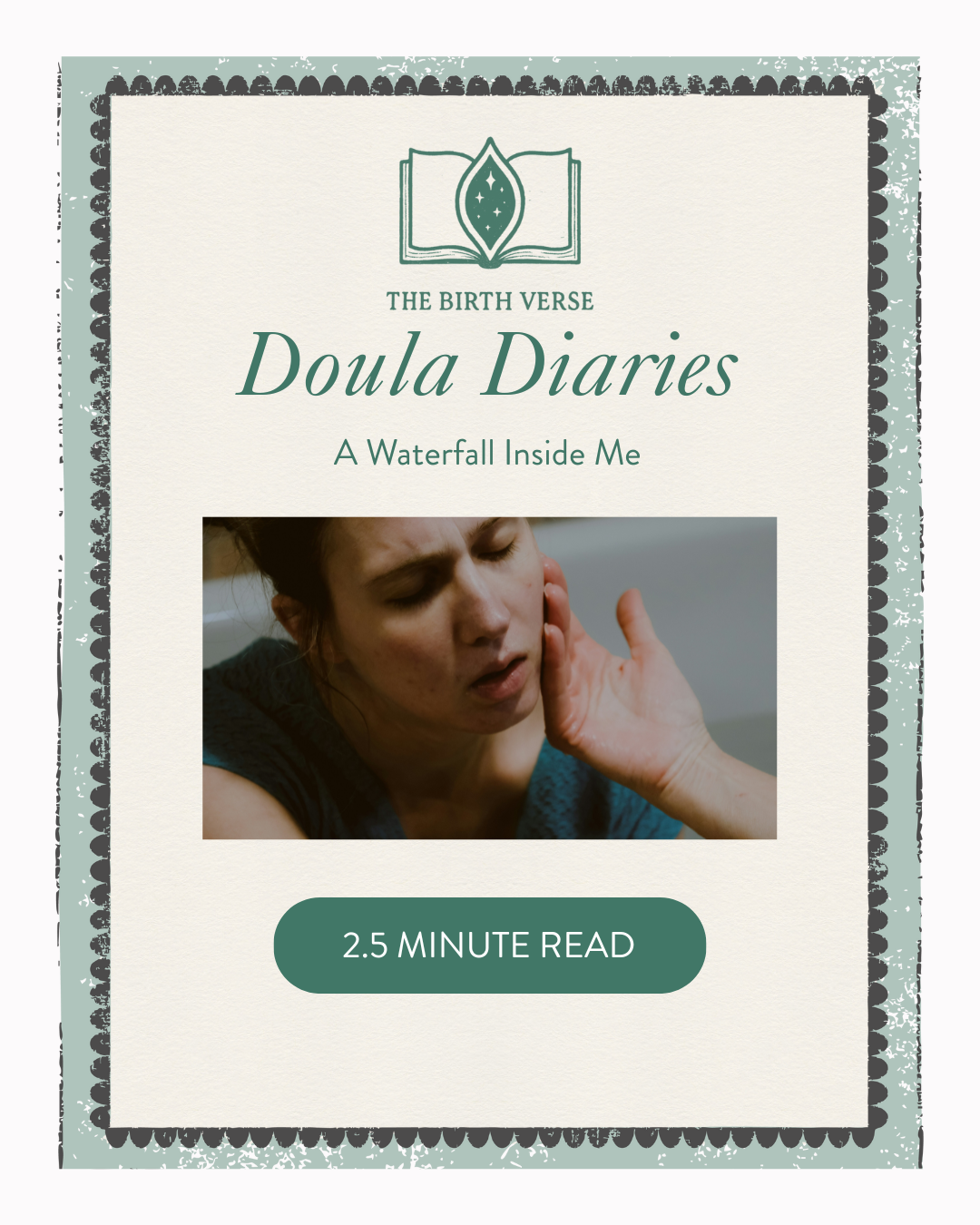Doula Diary #1: A Waterfall Inside Me