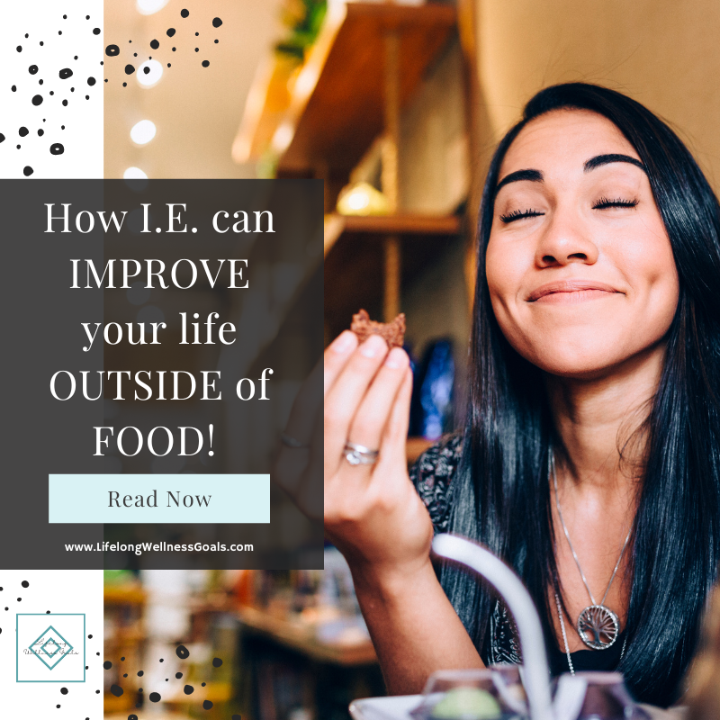 Here's how Intuitive Eating can Improve Your Life Outside of Your Relationship with Food