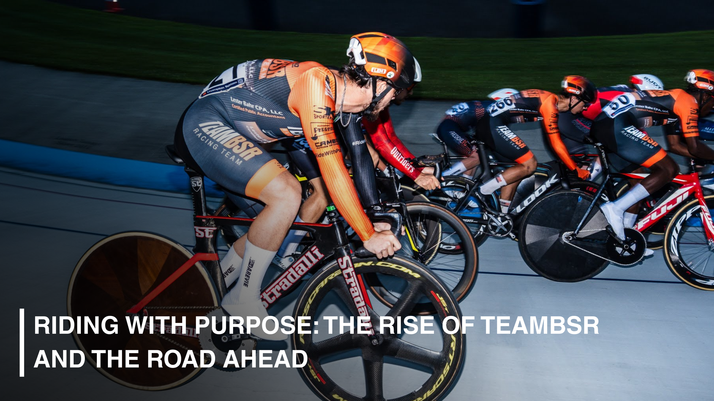RIDING WITH PURPOSE: THE RISE OF TEAMBSR