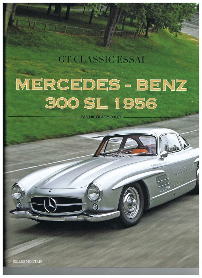 Mercedes-Benz 300 SL - Belles Montres - October 2013