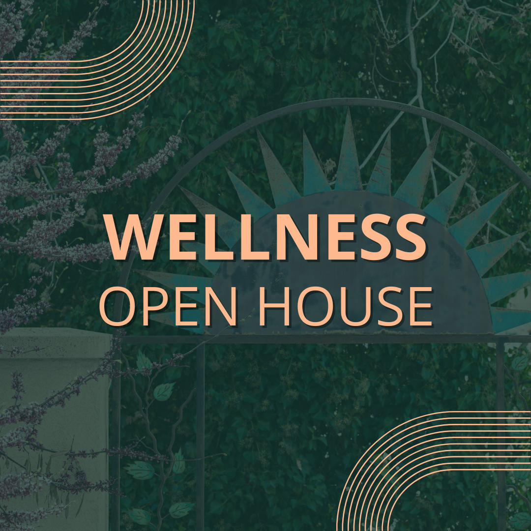 Wellness Open House