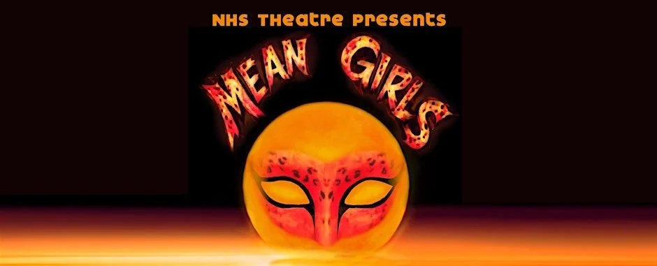 MEAN GIRLS at Northampton High School, Northampton, MA, March 12-15, 2026
