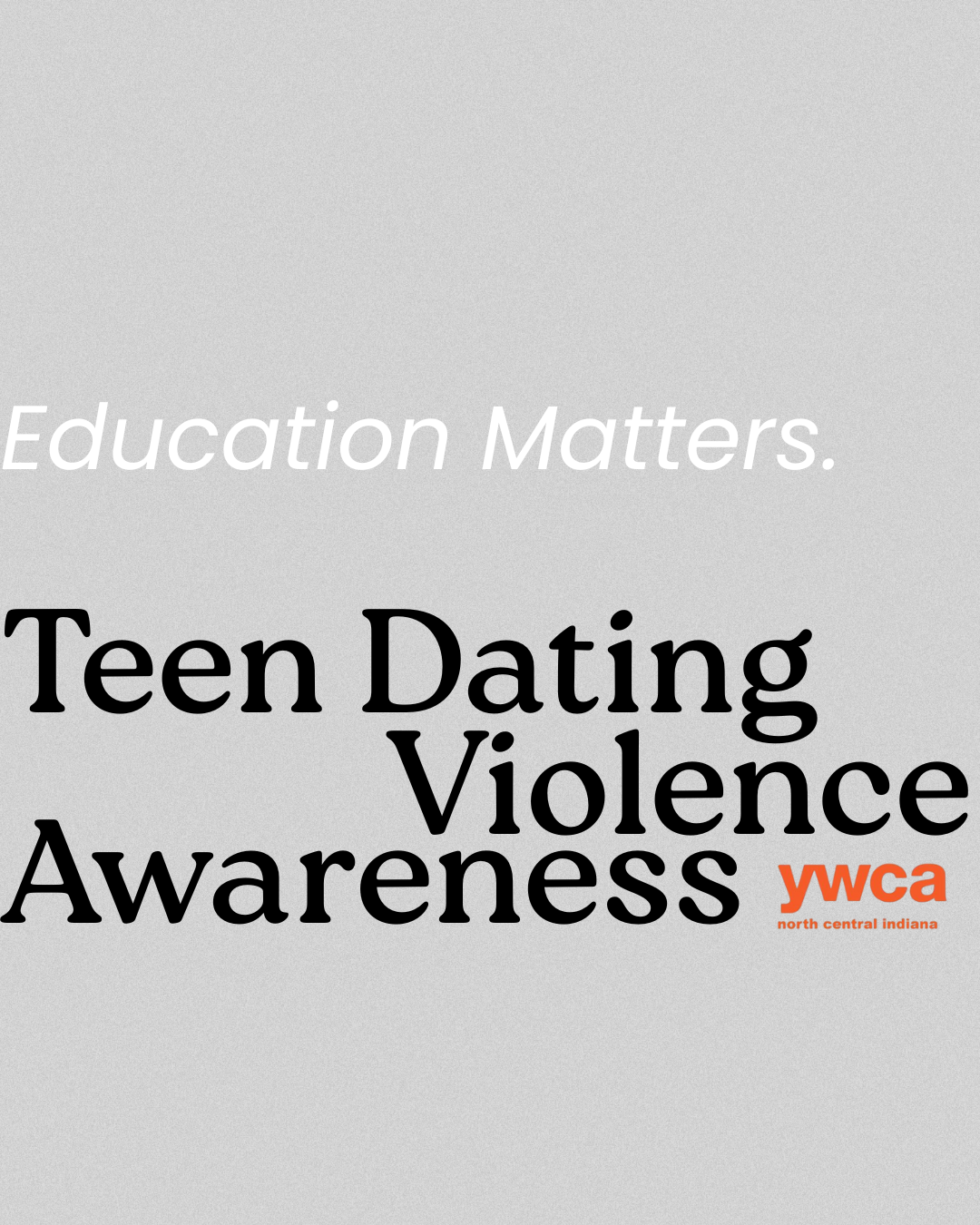 Teen Dating Violence Awareness Month: Empowering the Next Generation