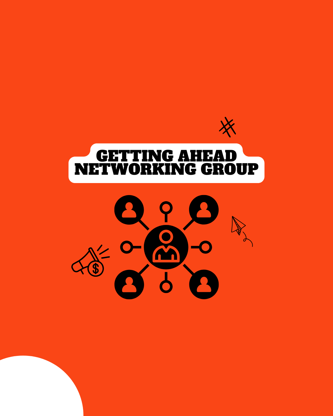 Building Connections That Last: Inside the Getting Ahead Networking Group