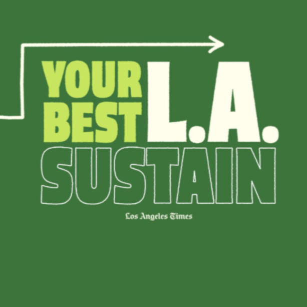 Your Best L.A.: Sustain