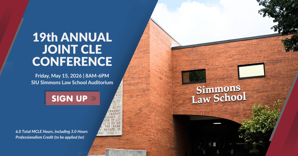 19th Annual Joint CLE Conference southern illinois university simmons school of law jackson county bar association williamson county bar association isba mutual insurance company