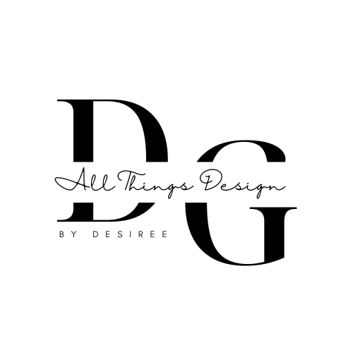 All Things Design By Desiree