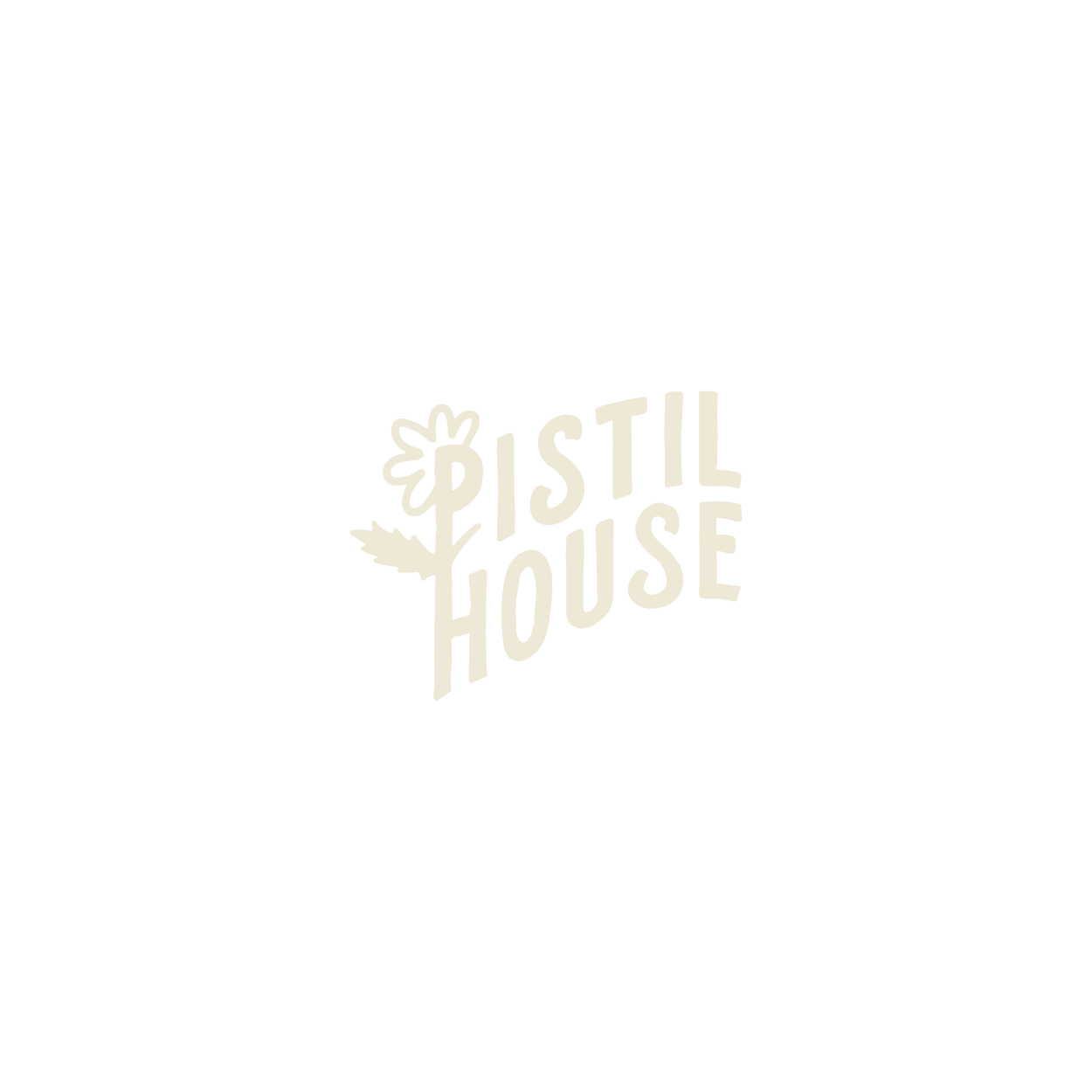 PISTIL HOUSE