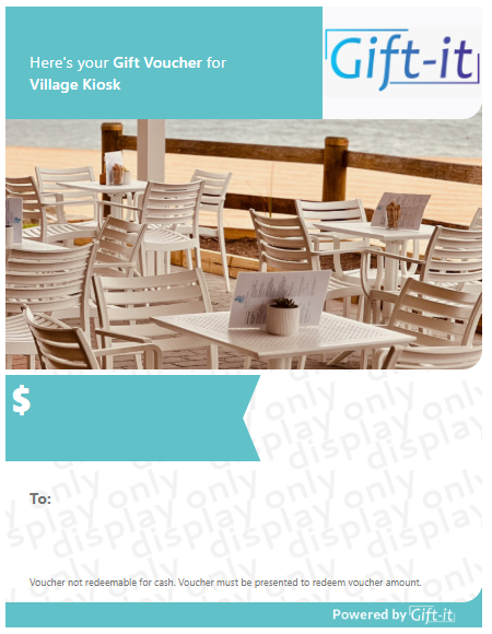 Gift voucher for Village Kiosk featuring an outdoor patio with white tables and chairs overlooking a beach or waterfront.