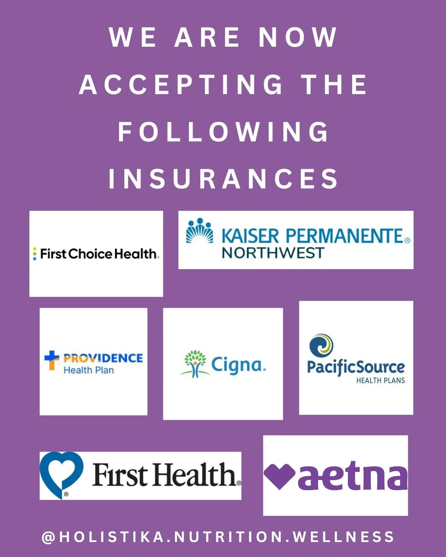 I am excited to announce that we are Now accepting the following insurances:
✅Aetna
✅Cigna
✅First Choice Health 
✅Kaiser Permanente of the Northwest
✅Kaiser Permanente of Washington 
✅Providence Health Plan
✅PacificSource Health Plan
✅First Health