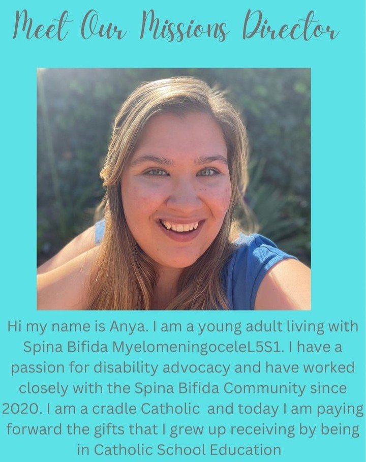 [Image Description: gray text on teal blue background reads &ldquo;Meet Our Missions Director. Hi my name is Anya. I am a young adult living with Spina Bifida Myelomeningocele L5S1. I have a passion for disability advocacy and have worked closely wit