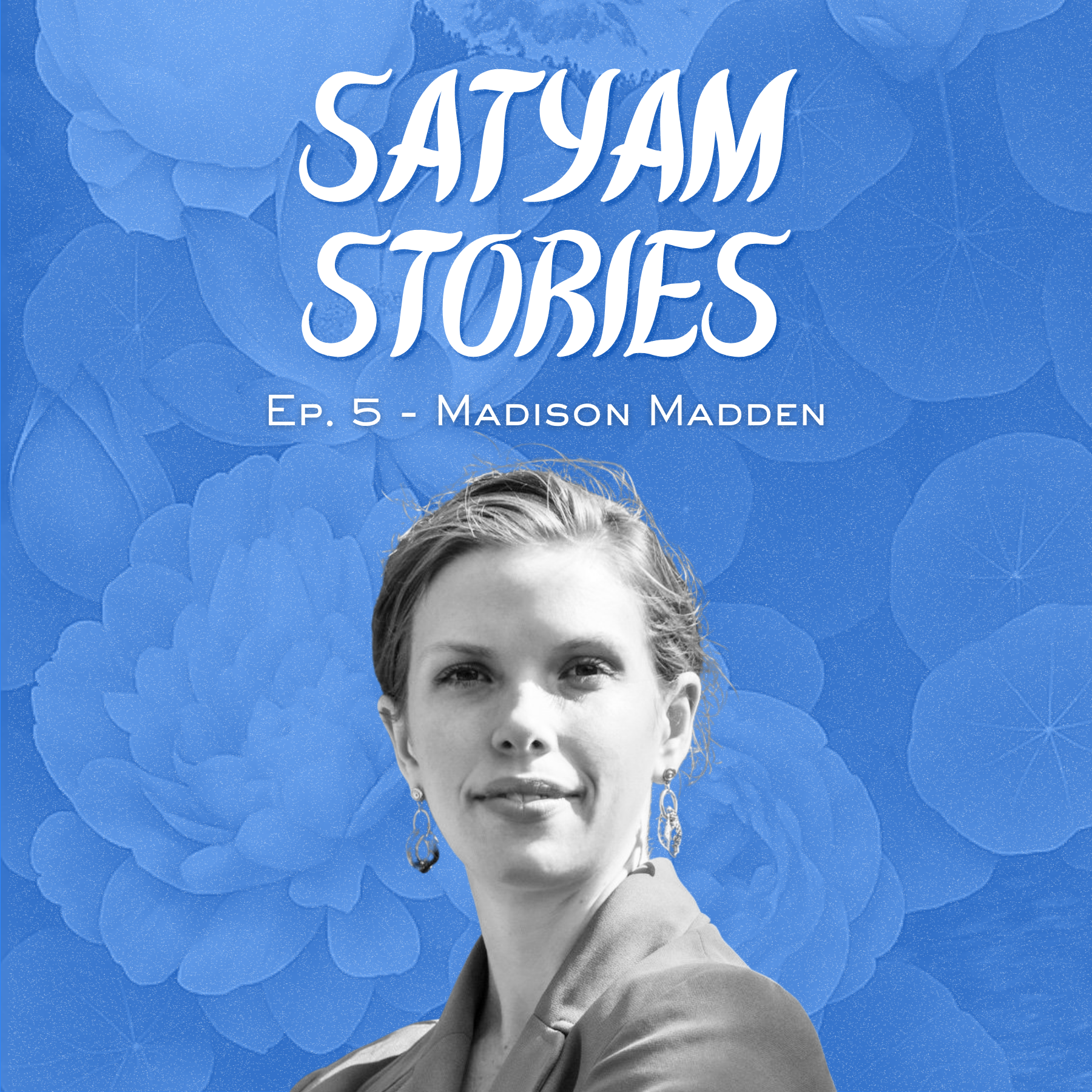 EP. 5 - MADISON MADDEN