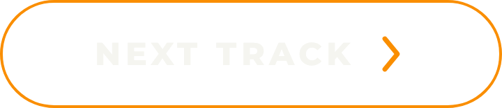 A button labeled 'Next Track' with an arrow pointing to the right.