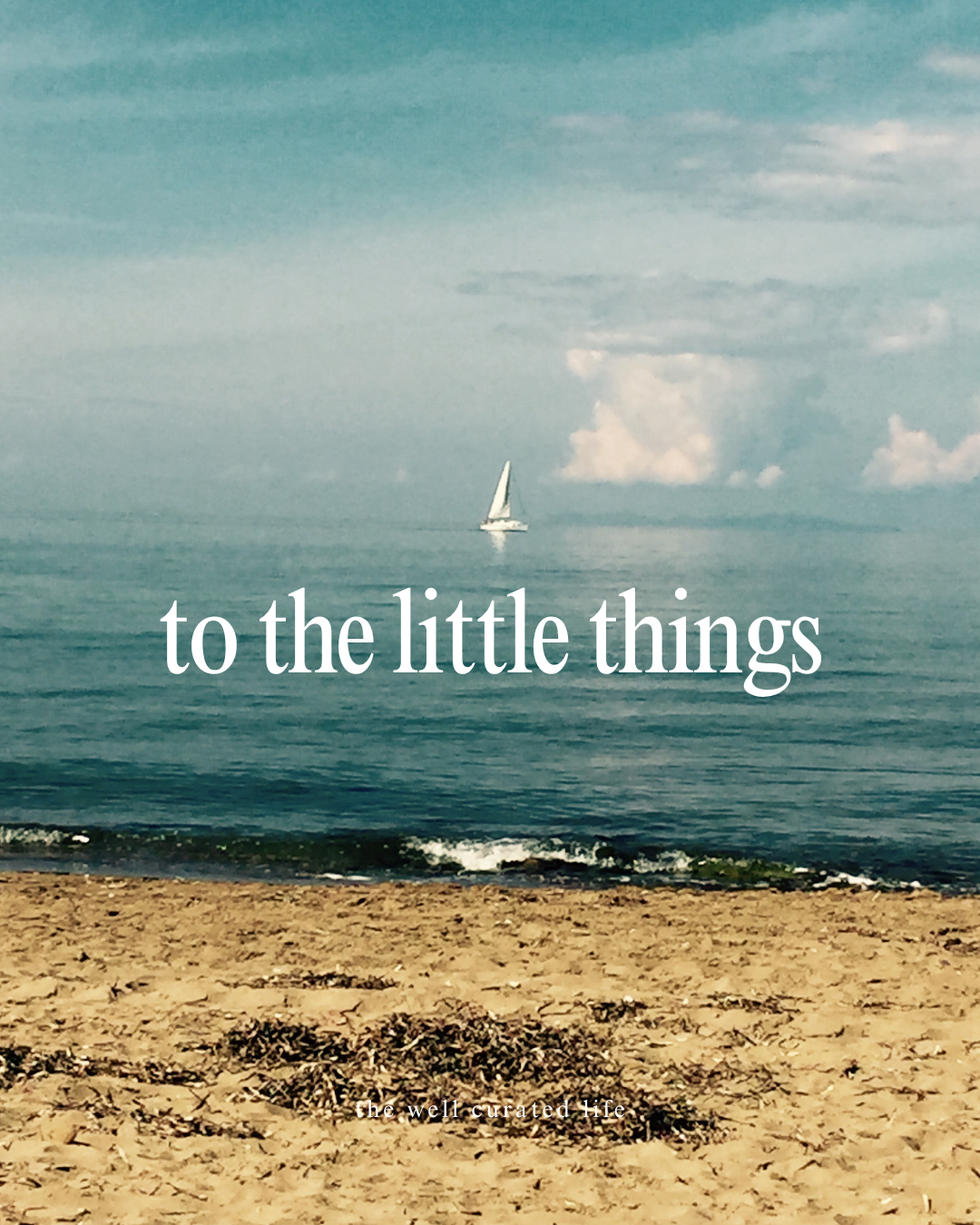 To The Little Things