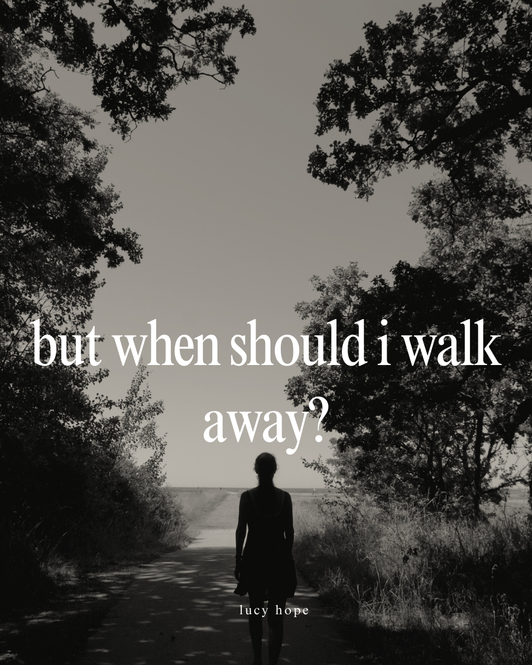 but when should I walk away?