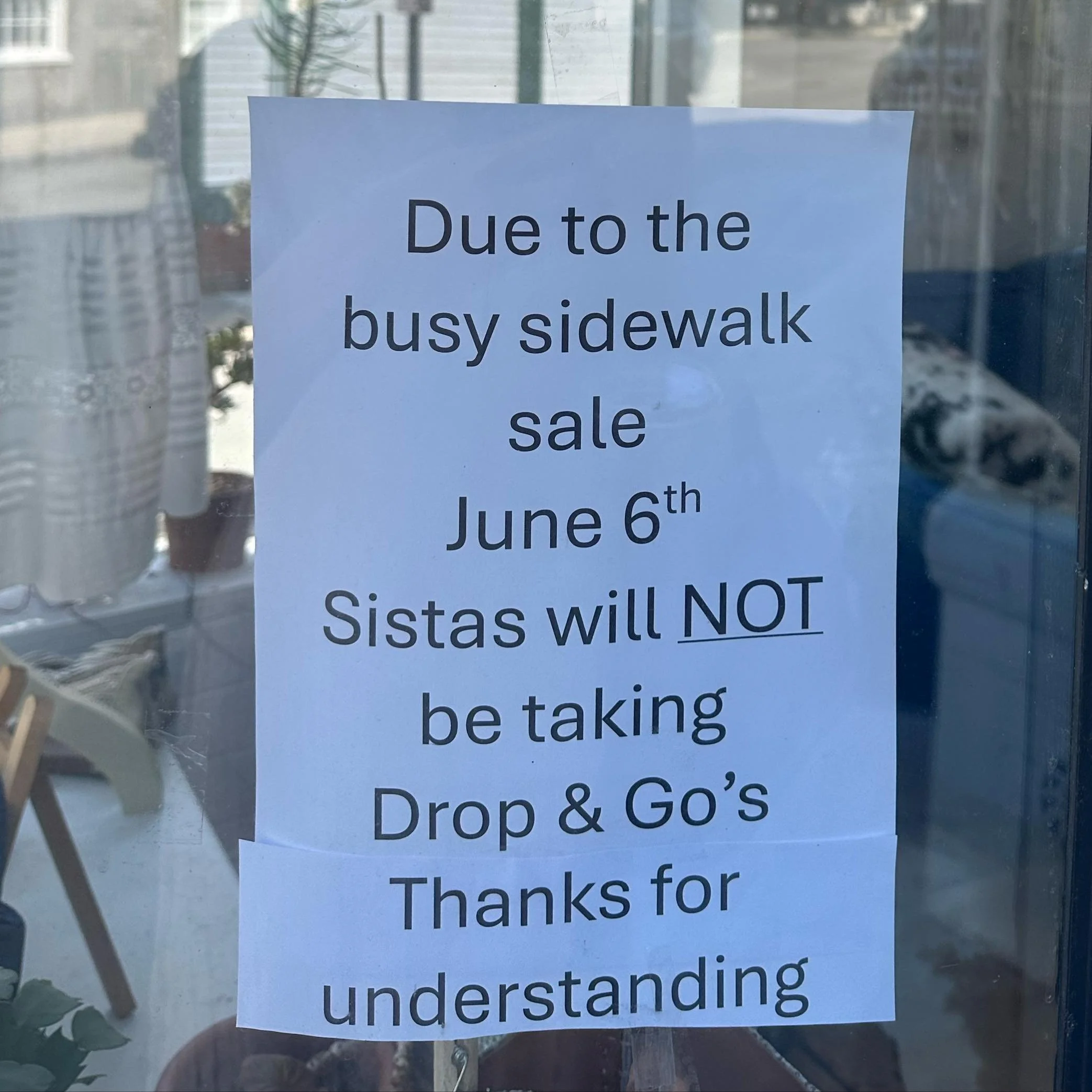 Please be advised , Thank you so much for understanding &amp; see you at the sidewalk sale on Saturday!🌞👗🩴