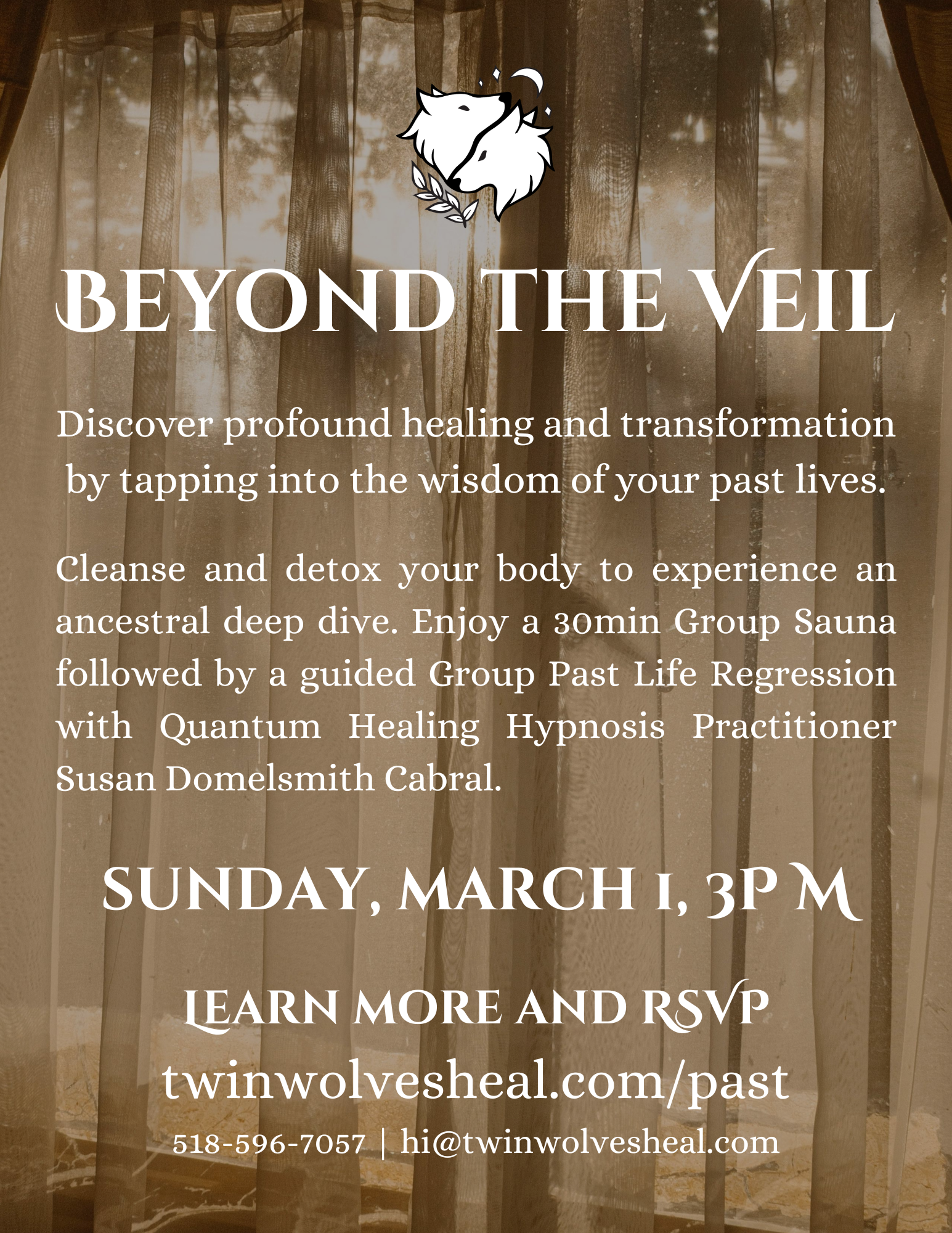 Event flyer for "Beyond the Veil" healing and transformation session, featuring a background of a forest with sunlight filtering through trees, a logo with a wolf head and a lion head, and details about the event on Sunday, March 1, at 3 PM, including contact information and RSVP link.