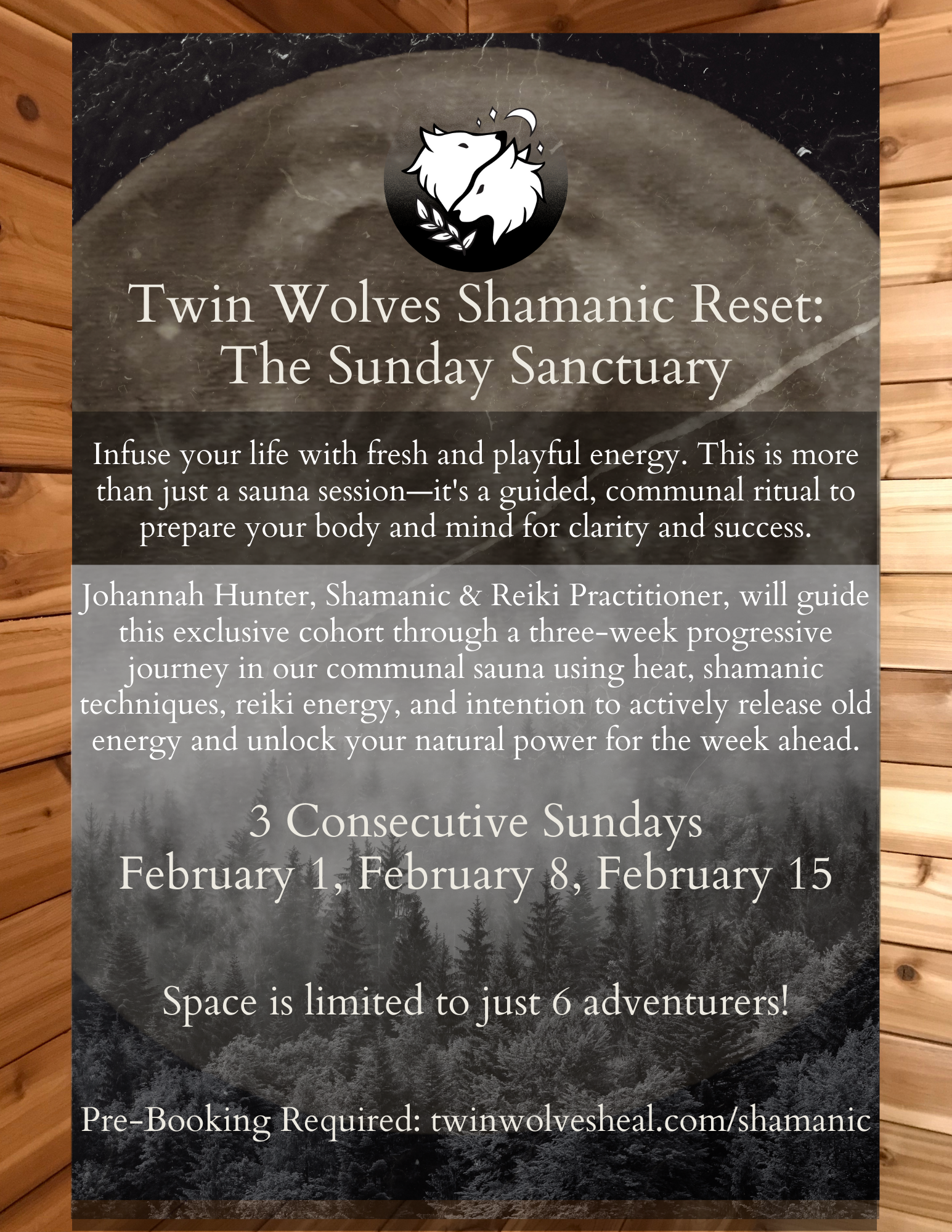 Poster for Twin Wolves Shamanic Reset: The Sunday Sanctuary including details about a guided sauna journey led by Johannah Hunter, held over three Sundays in February, with a note that space is limited and pre-booking is required.