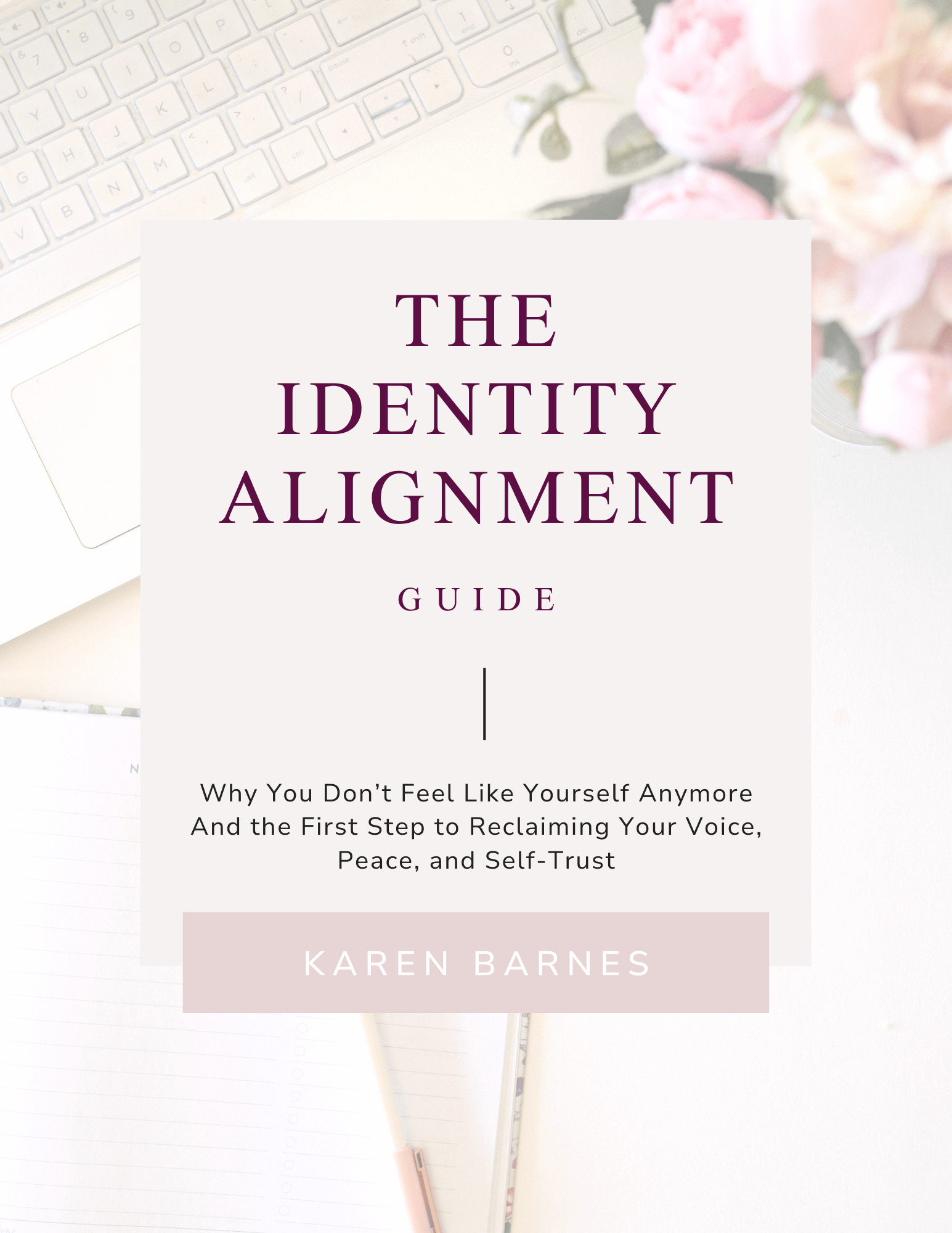 The Identity Alignment Guide, the first step to reclaiming your voice