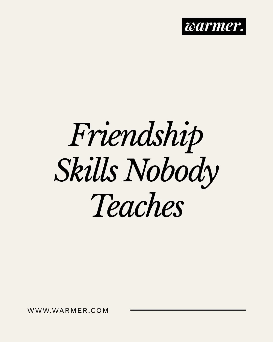 No one teaches you how to be a good friend as an adult. You just figure it out&hellip; or drift apart.

Warmer is here to change that. Download the app in the App Store or visit www.warmer.com

#friends #friendship #friendshipfacts