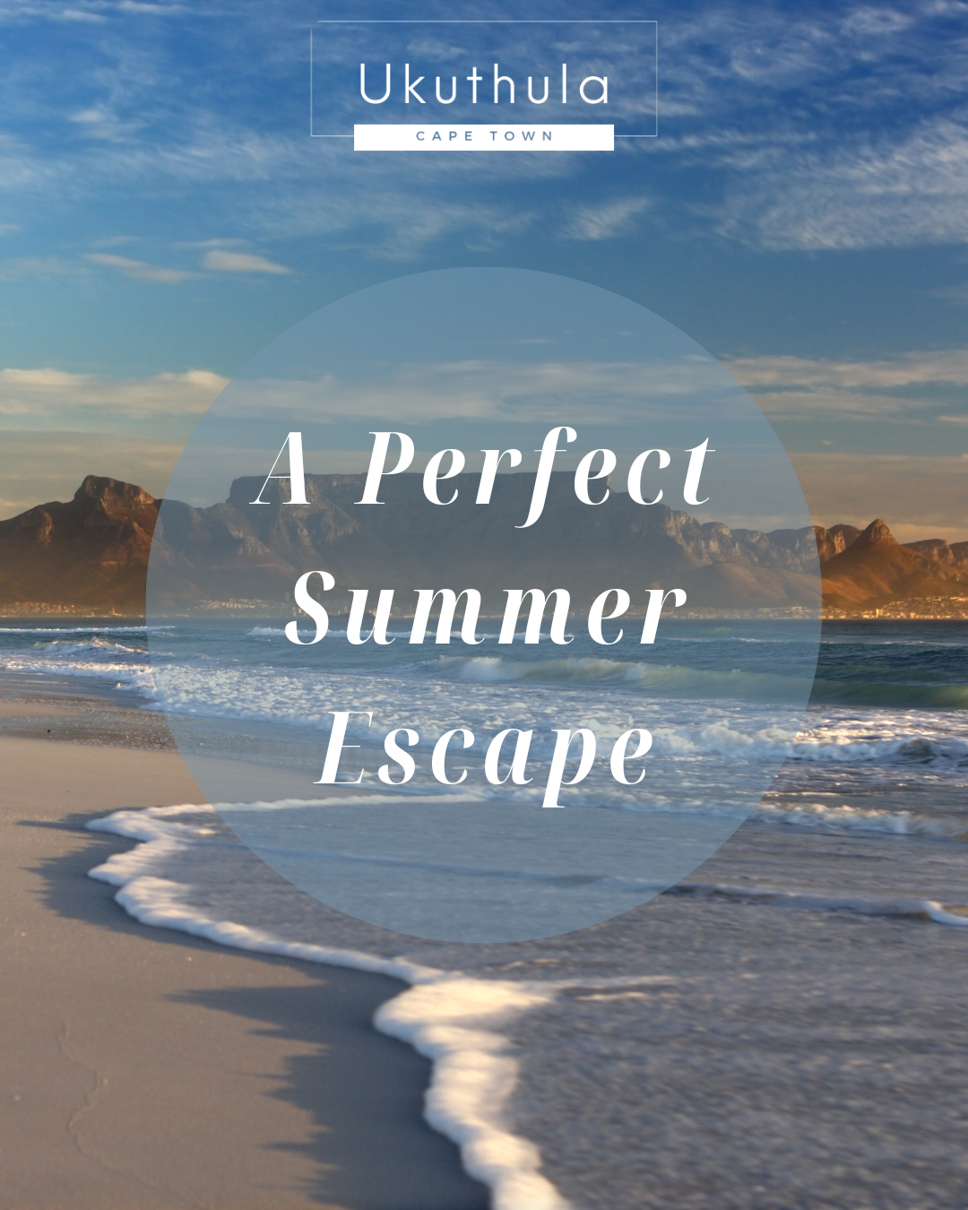 Things to Do in Cape Town in January: A Perfect Summer Escape at Ukuthula