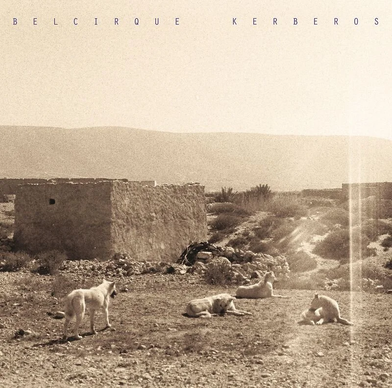 Belcirque - Kerberos // Producing, Recording & Mix