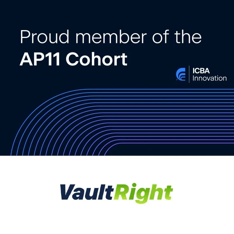 VaultRight Selected for ICBA ThinkTECH Accelerator Fintech offers moldern branch operations platform for community banks