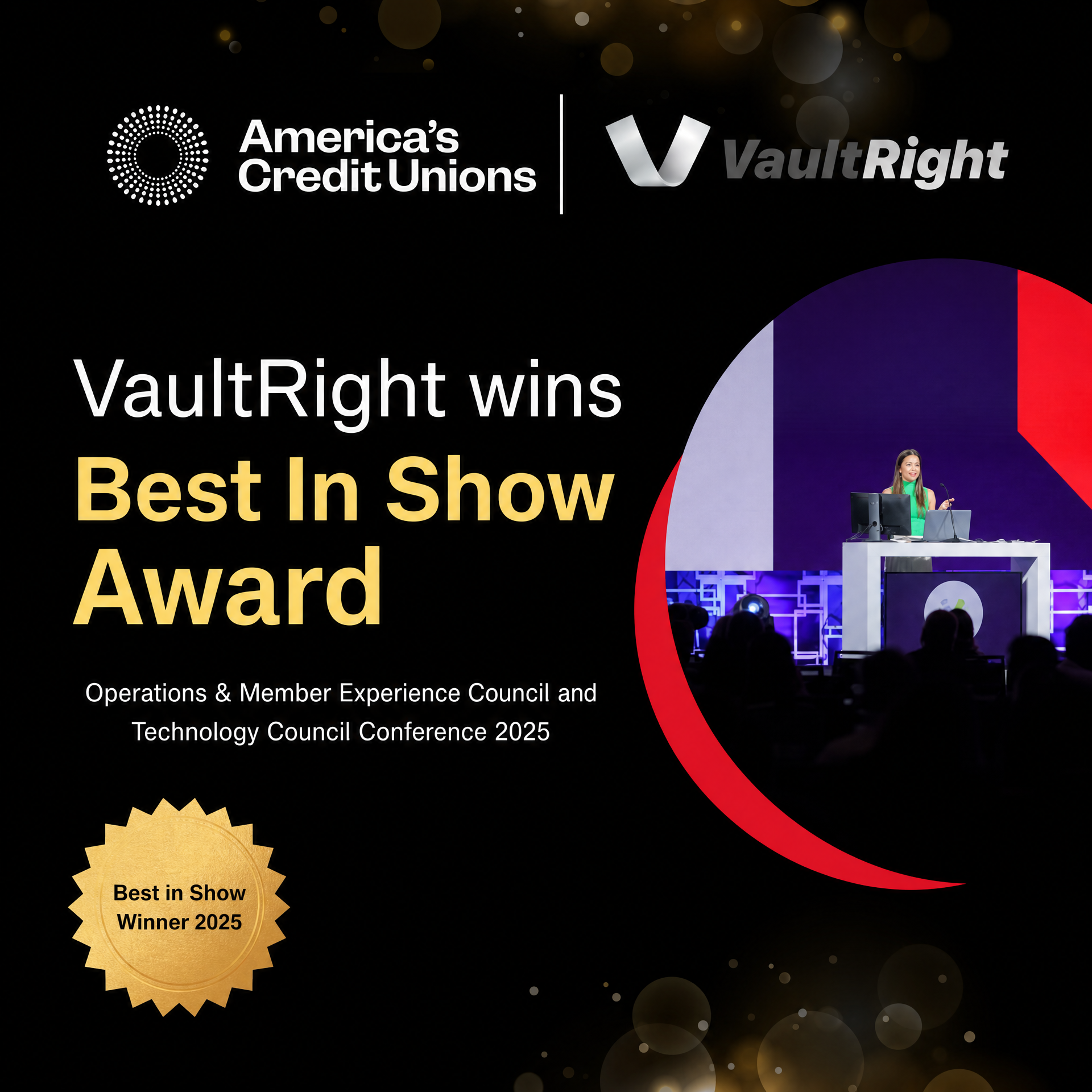 VaultRight Named 'Best in Show' at America's Credit Unions Operations &amp; Member Experience Council &amp; Technology Council Conference 2025