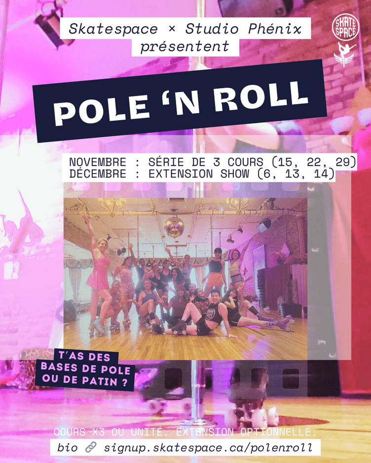 Poster announcing a pole dance or skating class organized by Skatespace and Studio Phénix, with a group photo of people in dance or skating gear. Details of November and December dates and a link to register.