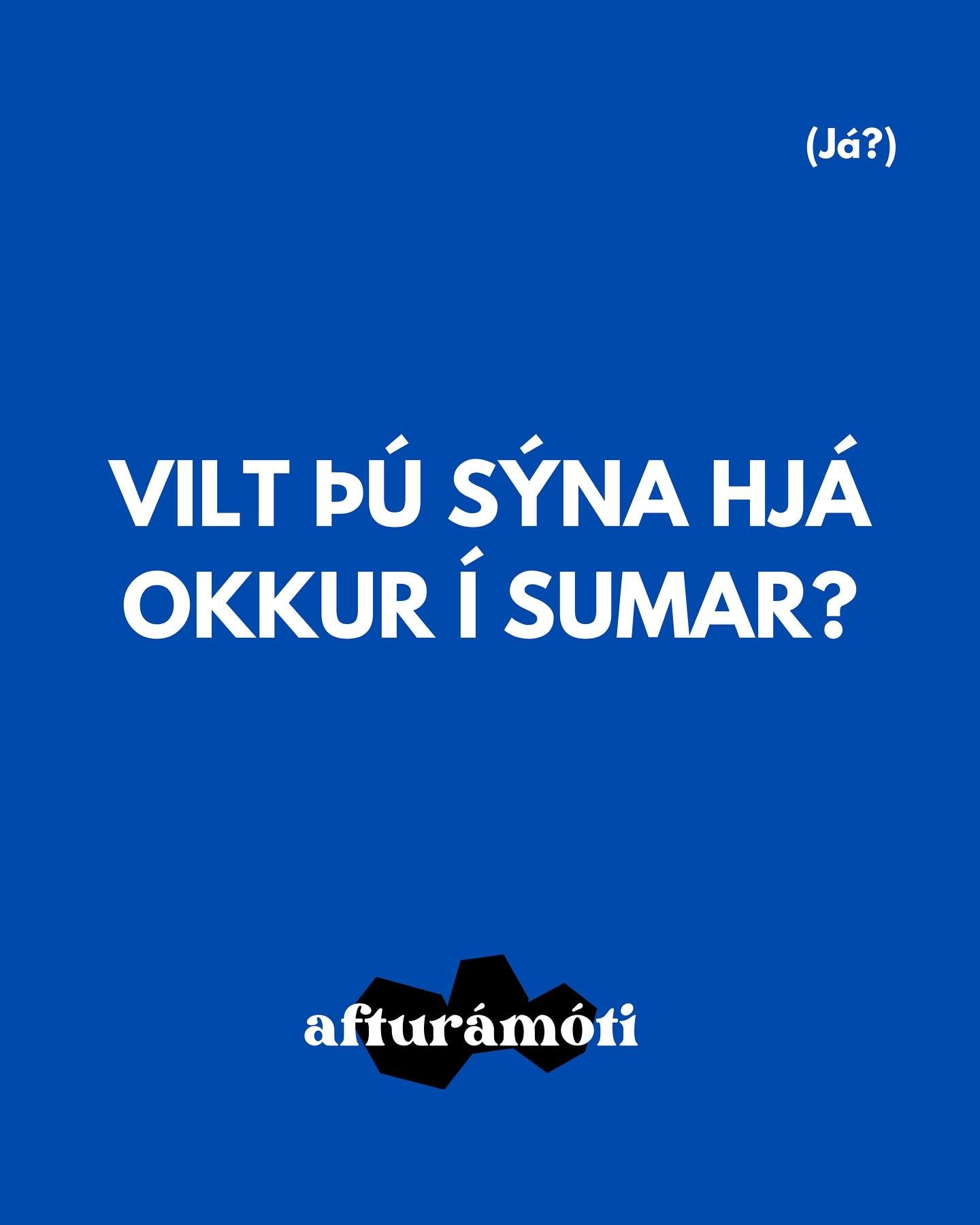 Vi&eth; h&ouml;fum opna&eth; fyrir ums&oacute;knir fyrir Aftur&aacute;m&oacute;ti sumari&eth; 2025
Hlekkur &iacute; bio