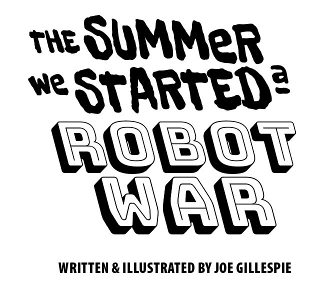 The Summer We Started a Robot War (and Why I’m Building a Pitch Deck)